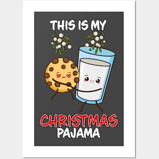 This Is My Christmas Pajama Cookie Milk Family Matching Christmas Pajama Costume Gift Posters and Art